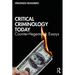 Critical Criminology Today: Counter-Hegemonic Essays