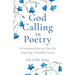 God Calling in Poetry: A Devotional for 365 Days for Doubting, Troubled Hearts