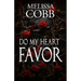 Do My Heart a Favor