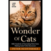 The Wonder Of Cats Large Print Edition: With Hundreds of Fascinating Feline Facts Waiting Inside To Be Discovered