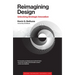 Reimagining Design: Unlocking Strategic Innovation