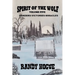 Spirit of the Wolf - Dangers-Victories-Miracles