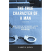 Straight Out of Hell 2 - True Character of a Man: Inside Truth on the Criminal Justice System, Mass Incarceration & Restoration