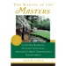 The Making of the Masters: Clifford Roberts, Augusta National, and Golf's Most Prestigious Tournament