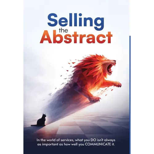 Selling the Abstract - Understanding the Nuances of IT Services and SAAS Marketing