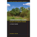 Common Woody Plants and Cacti of South Texas: A Field Guide