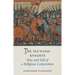 The Teutonic Knights: Rise and Fall of a Religious Corporation