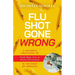 Flu Shot Gone Wrong