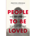 People to Be Loved: Why Homosexuality Is Not Just an Issue