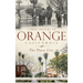 A Brief History of Orange, California: The Plaza City