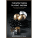 The Non-Timing Trading System: A Rules-Based Conservative Trading System for Small Accounts