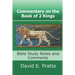 Commentary on the Book of 2 Kings: Bible Study Notes and Comments