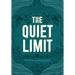 The Quiet Limit