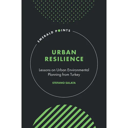 Urban Resilience: Lessons on Urban Environmental Planning from Turkey