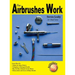 How Airbrushes Work
