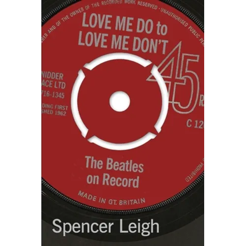 Love Me Do to Love Me Don't: The Beatles on Record