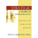 Strategic Church Administration