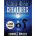 Paranormal Creatures ***Large Print Edition***: Investigating Cryptozoology