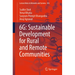 6g: Sustainable Development for Rural and Remote Communities