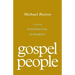 Gospel People: A Call for Evangelical Integrity