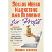 Social Media Marketing and Blogging for Profit