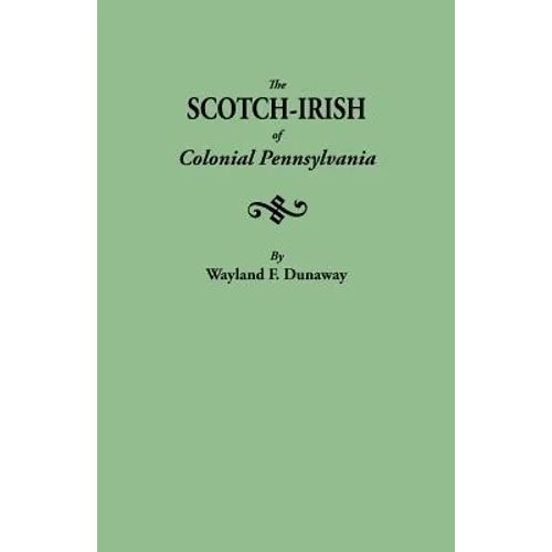 Scotch-Irish of Colonial Pennsylvania