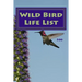 Wild Bird Life List 500: Simple Version