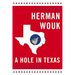 A Hole in Texas