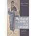 Theological Authority in the Church: Reconsidering Traditionalism and Hierarchy