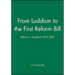 From Luddism to the First Reform Bill: Reform in England 1810-1832