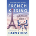 French Kissing: Season Three