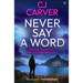 Never Say A Word: A BRAND-NEW dark and emotive crime thriller