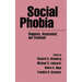 Social Phobia: Diagnosis, Assessment, and Treatment