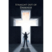 Straight Out of Darkness