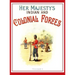 Her Majesty's Army 1888: A Descripitive Account of the various regiments now comprising the Queen's Forces & Indian and Colonial Forces; VOLUME 