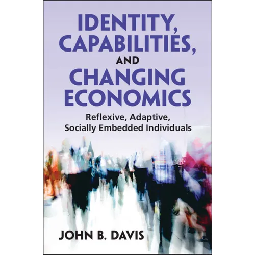 Identity, Capabilities, and Changing Economics