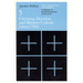 The Christian Tradition: A History of the Development of Doctrine, Volume 5: Christian Doctrine and Modern Culture (since 1700)