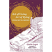 Art of Living, Art of Dying: Spiritual Care for a Good Death
