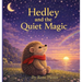 Hedley and the Quiet Magic