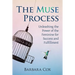 The Muse Process: Unleashing the Power of the Feminine for Success and Fulfillment
