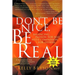 Don't Be Nice, Be Real: Balancing Passion for Self with Compassion for Others