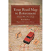 Your Road Map to Retirement: Solutions When You're Lost