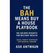 The BAH Means Buy A House Playbook: 100 Golden Nuggets For Military Wealth