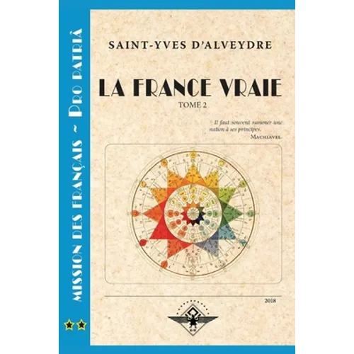 La France vraie Tome 2