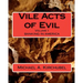 Vile Acts of Evil: Volume 1 Banking in America