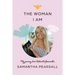 The Woman I Am