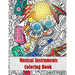 Musical Instruments Coloring Book: - Mosaic Music Featuring 40 Stress Relieving Designs of Musical Instruments
