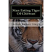 Man Eating Tiger Of Chitwan