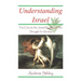 Understanding Israel: the Church, the Jewish People and the Struggle for Identity