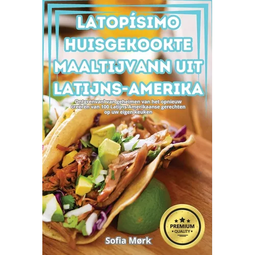 Latopísimo Huisgekookte Maaltijvann Uit Latijns-Amerika